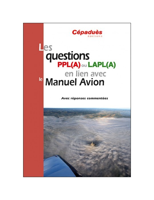 les questions PPL(a) ou lapl(A)