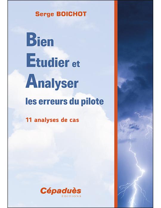 BIEN ETUDIER ET ANALYSER LES ERREURS DU PILOTE