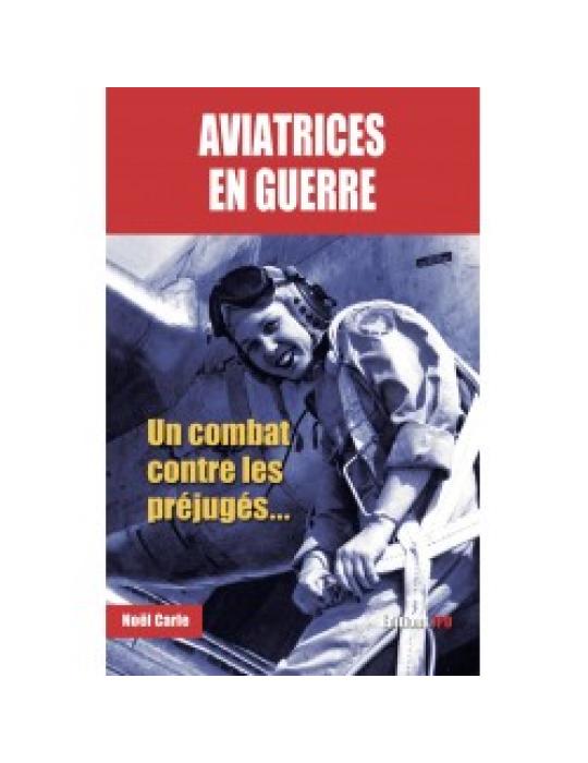 AVIATRICES EN GUERRE 