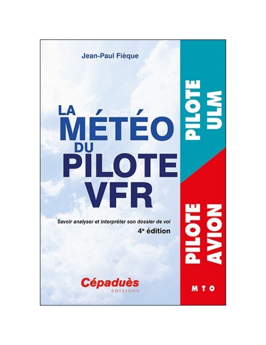 LA METEO DU PILOTE VFR