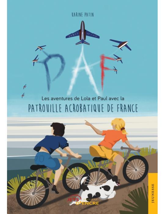 LES AVENTURES DE LOLA ET PAUL AVEC LA PAF