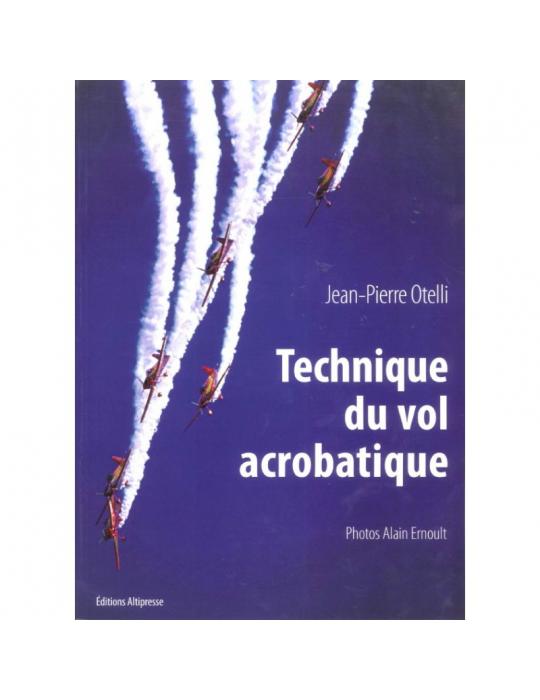 TECHNIQUE DU VOL ACCROBATIQUE